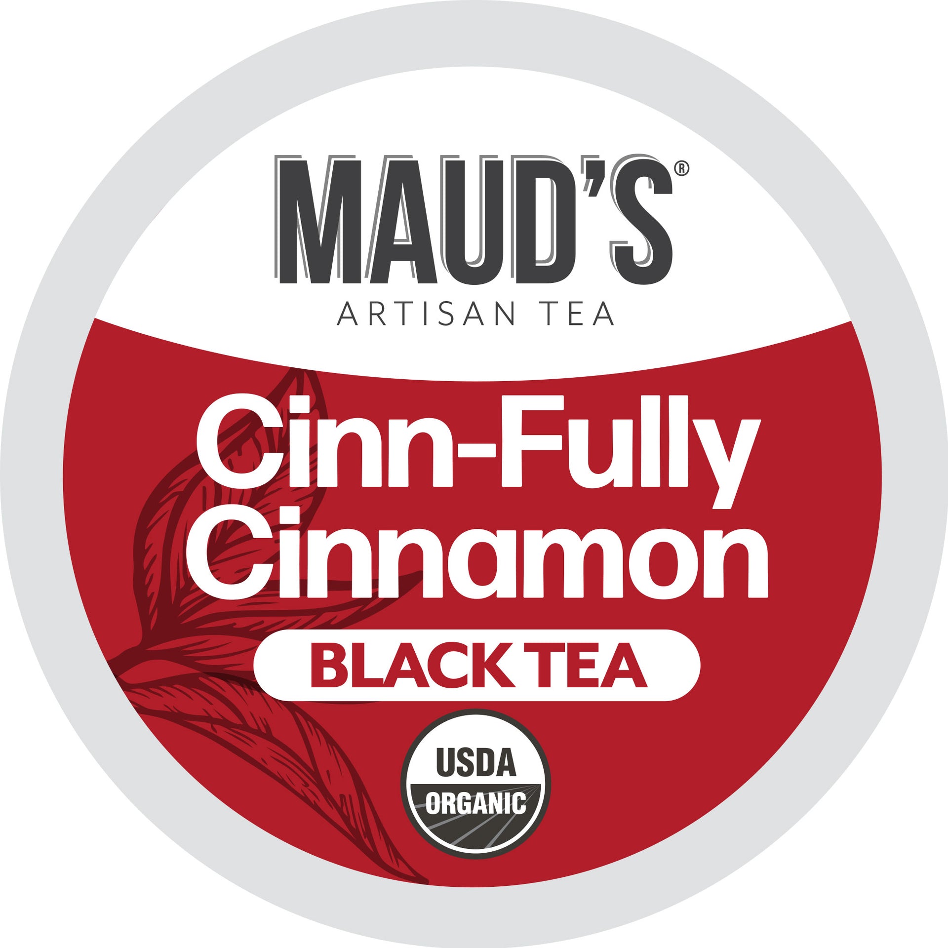 Maud's Cinn-Fully Cinnamon Black Tea Pods